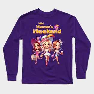 Bridesmaid girls weekend trip Long Sleeve T-Shirt